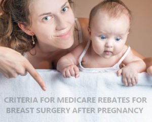 medicare-rebates-breast-reduction-breast-lift-pregnancy